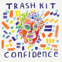 TRASH KIT - Confidence |