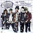 Trashcan Darlings - Me Punk, You Fuck! (Colored Vinyl, Red) [Vinyl]