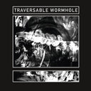 TRAVERSABLE WORMHOLE - Sublight Velocities [Vinyl]