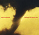 Trentemoller - Reworked/Remixed |
