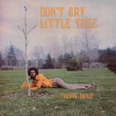 TREVOR DANDY - Don't Cry Little Tree [Vinyl]