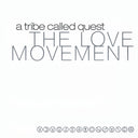 Tribe Called Quest - The Love Movement (3LP 140g Vinyl, Bonus Tracks) | Mint (M) Mint (M)
