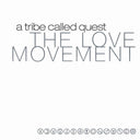 Tribe Called Quest - The Love Movement [Explicit Content] (Bonus Tracks, 140 Gram Vinyl) (3 Lp's) [Vinyl]