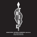 Hometown: Detroit Sessions 1990 - 2014 [CD]