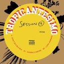 TROPICANTESIMO - Session 1 |