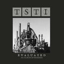 TSTI - Evaluated: An Album of Remixes |