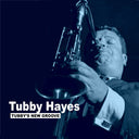 TUBBY HAYES - Tubby'S New Groove |