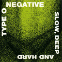 Type O Negative - Slow, Deep And Hard [Import] |