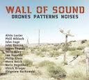Wall Of Sound: Drones Patterns Noises [CD]