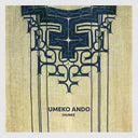 UMEKO ANDO - Ihunke |