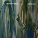 UNHAPPYBIRTHDAY - Schaum |