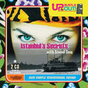 UP BUSTLE AND OUT - Instanbul's Secrets |