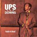 PRE-ORDER Ups and Downs - Radio Is Dead [CD]