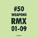 Va - 50 Weapons RMX 01-09 |