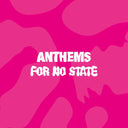 Va - Anthems For No State [Vinyl]