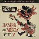 Buzzsaw Joint: James And Misty - Cut 7 |