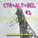 Va - CTR+ALT+DEL #1: Modern Wave Monologues 1978-1983 |