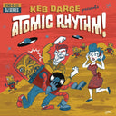 Keb Darge Presents Atomic Rhythm! Stag-O-Lee DJ Set Vol. 5 [CD]