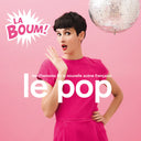 Va - Le Pop: La Boum! (Les Chansons De La Nouvelle Scene Francaise) |