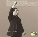 Va - Legendary Conductors: Strauss, Weingartner, Fried (1924 First Eroica Recording) |