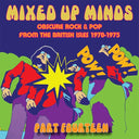 Mixed Up Minds Part Fourteen: Obscure Rock & Pop from the British Isles 1970-1975 [CD]