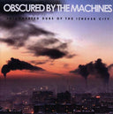 Obscured By The Machines [CD]