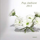 Va - Pop Ambient 2013 |