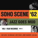 Va - Soho Scene 62 Vol. 1 (Jazz Goes Mod) |