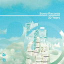 Va - Soma Records: 20 Years |