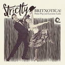 Va - Strictly Britxotica! Palais Pop And Locarno Latin |