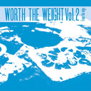 Worth the Weight Vol. 2: From the Edge [CD]