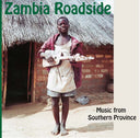 Va - Zambia Roadside: Music from Southern Province (CD) | Mint (M) Mint (M)