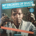 90° Degrees Of Shade (Hot Jump-Up Island Sounds From The Caribbean) (Volume Two) | Mint (M) Mint (M)