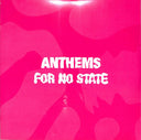 Various - Anthems For No State | Mint (M) Mint (M)