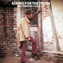 Asking For The Truth (But Praying For A Lie) [Vinyl]