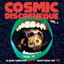 Cosmic Discotheque Vol.7: 12 Rare Junkshop Disco Gems From The '70S [Vinyl]