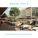 Electri City 2 [CD]