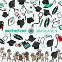 MED SCHOOL: GRADUATION [CD]