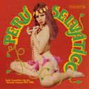 PerÃº SelvÃ¡tico - Sonic Expedition into the Peruvian Amazon 1972-1986 [Vinyl]