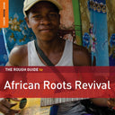 Rough Guide: African Roots Revival [CD]