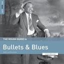 Rough Guide To Bullets & Blues (RSD Exclusive) [Vinyl]