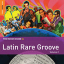 Rough Guide To Latin Rare Groove (Vol. 2) [CD]