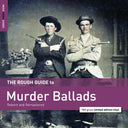 Various Artists - Rough Guide To Murder Ballads [Vinyl]