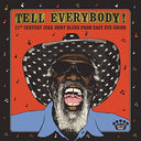Tell Everybody! (21st Century Juke Joint Blues From Easy Eye Sound) [LP] | Mint (M) Mint (M)