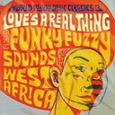 World Psychedelic Classics 3: Love's A Real Thing [CD]