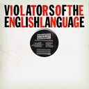 VIOLATORS OF THE ENGLISH LANGUAGE - Violators of the English Language |