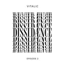 VITALIC - Dissidaence (Episode 2) |