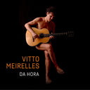 Vitto Meirelles - Da Hora (CD) | Mint (M) Mint (M)