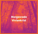 Viviankrist - Morgenrode |