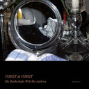 VOIGT & VOIGT - Die Zauberhafte Welt Der Anderen |
